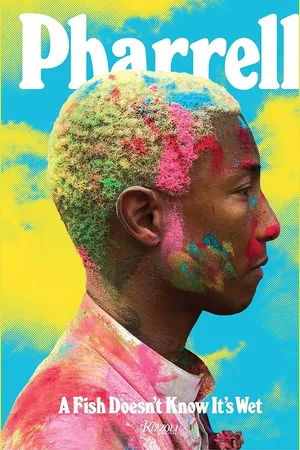 Inne Taschen libro Pharrell: A Fish Doesn