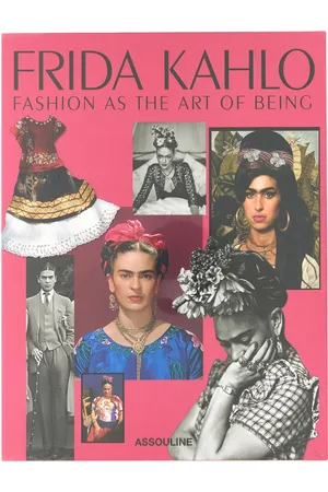 ASSOULINE Frida Kahlo: Fashion as the Art of Being UNISEX